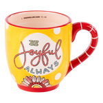 Joyful Always Coffee Cup