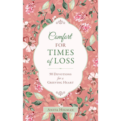 Comforts in Times of Loss Devotional
